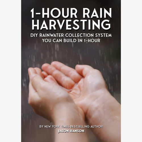 1-Hour Rain Harvesting: DIY Rainwater Collection System You Can Build In 1-Hour