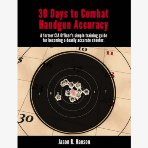 30 Days to Combat Handgun Accuracy