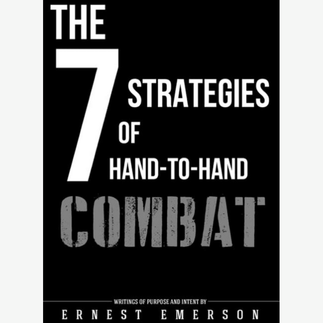 The Seven Strategies of Hand-to-Hand Combat