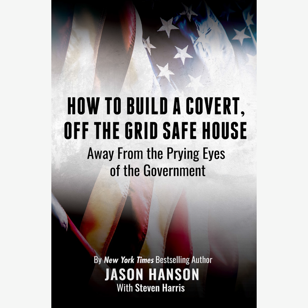 How To Build A Covert, Off the Grid Safe House